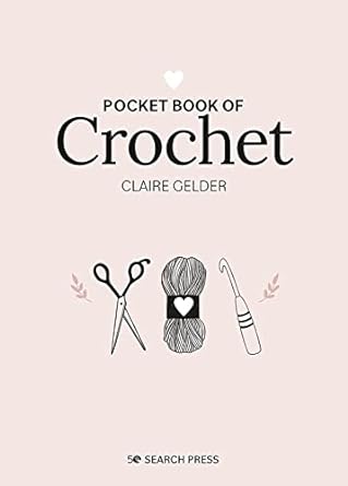 Pocket Book of Crochet - homesewn