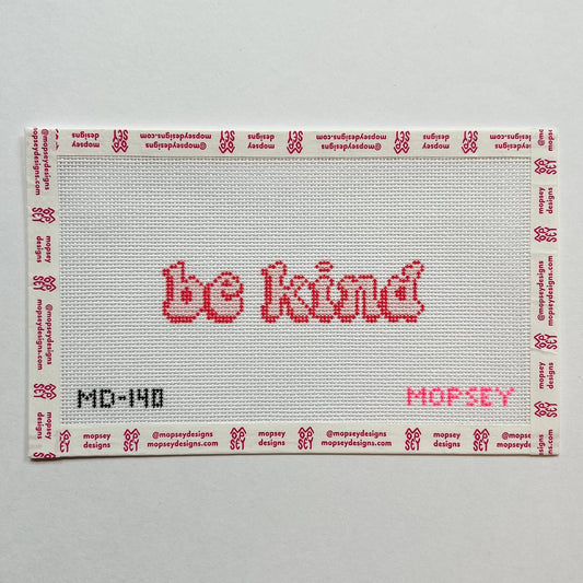 Be Kind Needlepoint Mesh 18ct - homesewn