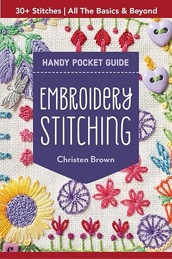 Embroidery Stitching Handy Pocket Guide - homesewn