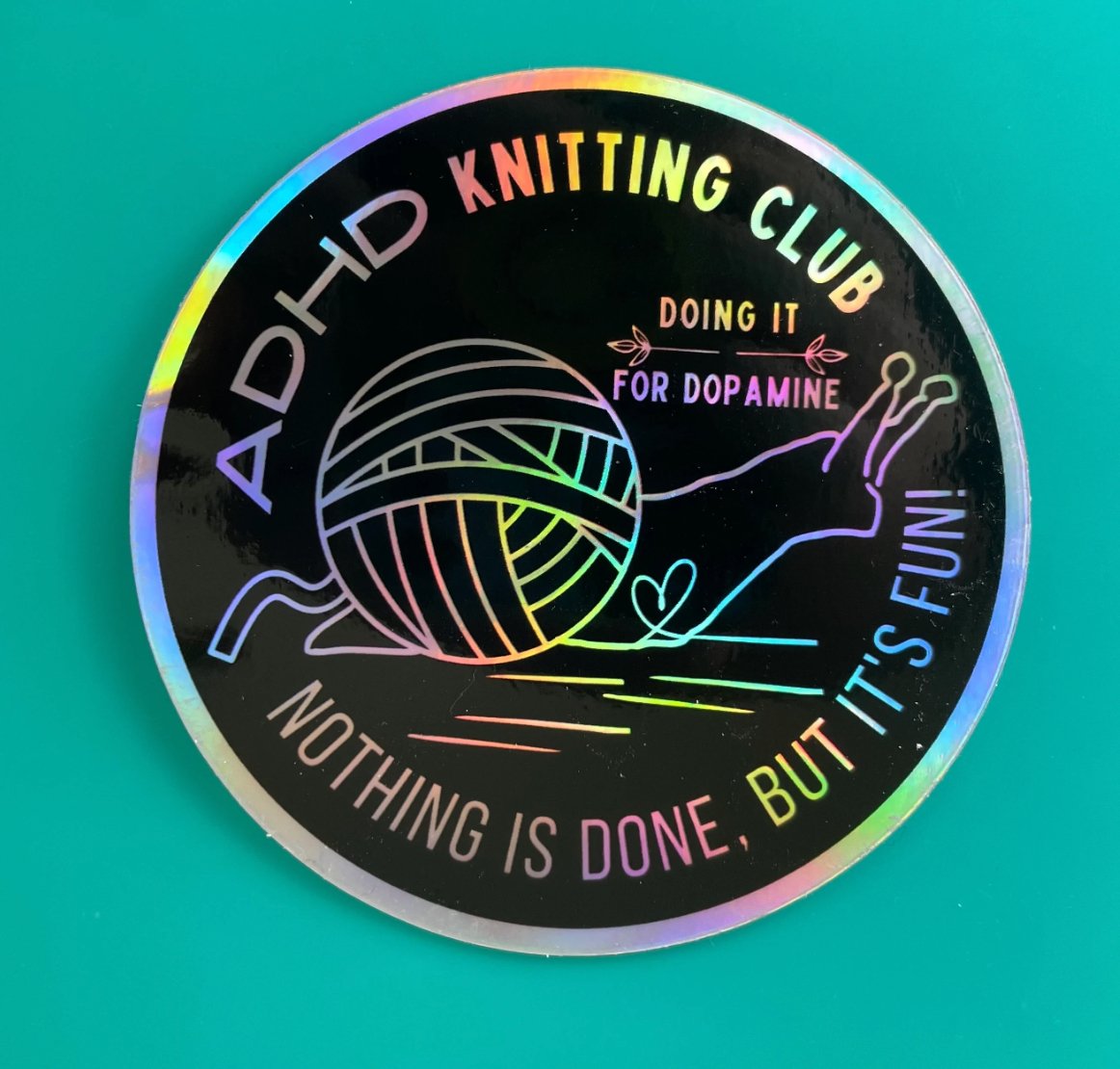 Holo Vinyl Sticker - ADHD Knitting Club Snail Mental Health - homesewn