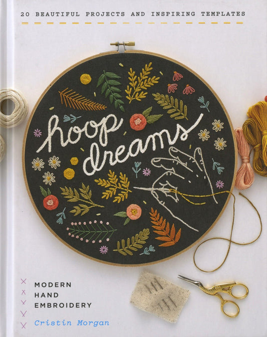 Hoop Dreams Modern Hand Embroidery - homesewn