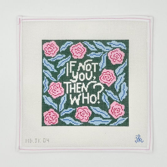 Jenny Koland: If Not You, Then Who? Needlepoint Mesh 18ct - homesewn