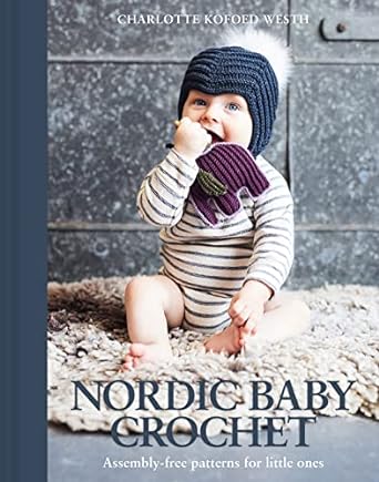 Nordic Baby Crochet: Assembly - free models for the little ones - homesewn