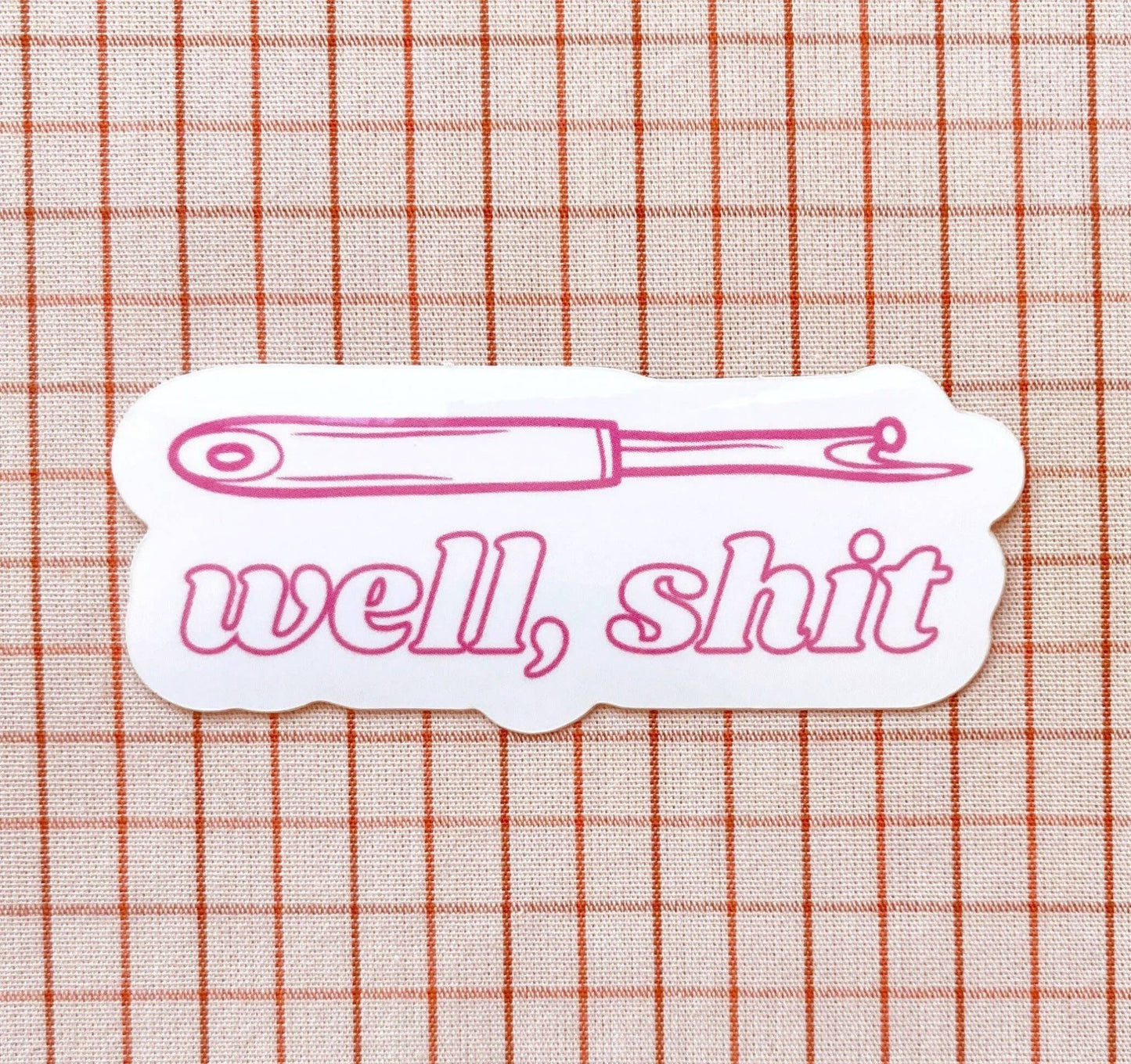 Well, Sh*t! Seam Ripper Sewing And Quilting Vinyl Sticker - homesewn