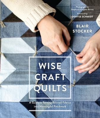 Wise Craft Quilts - homesewn