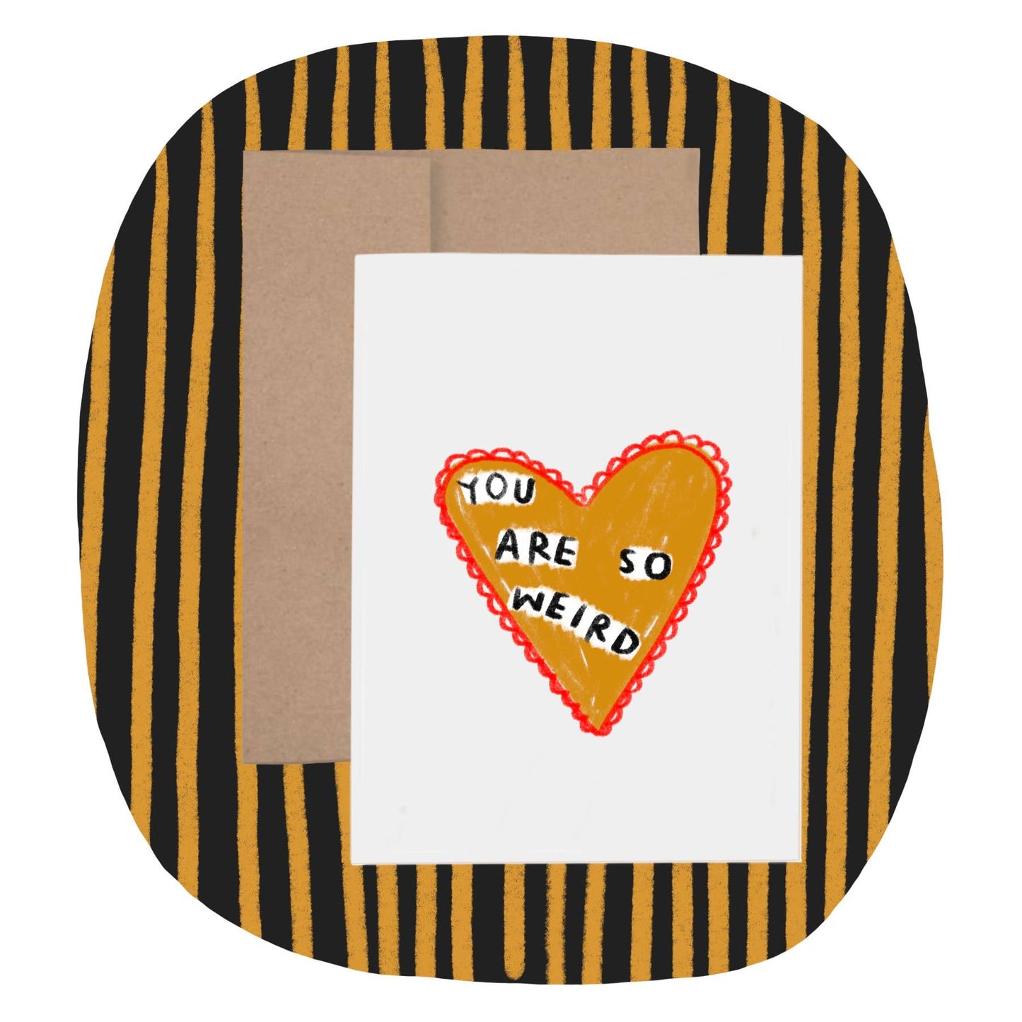 YOU ARE SO WEIRD Greeting Card - homesewn